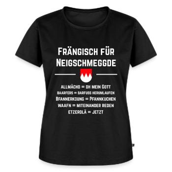 Franken Franke Fränkisch Bayern Geschenk - Frauen Premium Bio T-Shirt - Schwarz - Vorne - Selfina (174cm)