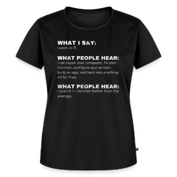 Lustiges Geschenk Programmierer Computer Nerds IT - Frauen Premium Bio T-Shirt - Schwarz - Vorne - Selfina (174cm)