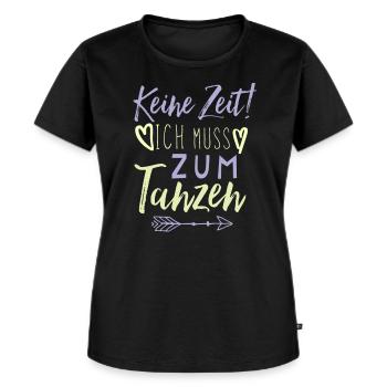 Tanzen Spruch lustig - Frauen Premium Bio T-Shirt - Schwarz - Vorne - Selfina (174cm)