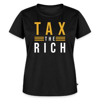 Tax the Rich - Frauen Premium Bio T-Shirt - Schwarz - Vorne - Selfina (174cm)