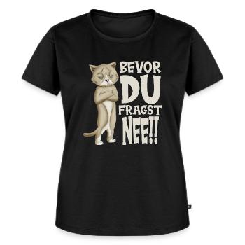 Katzenoutfit bevor du fragst nee faule Katze Kater - Frauen Premium Bio T-Shirt - Schwarz - Vorne - Selfina (174cm)