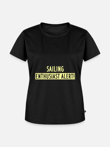 SAILING ENTHUSIAST ALERT! - Frauen Premium Bio T-Shirt - Schwarz
