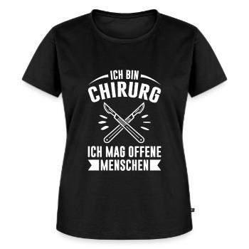 Ich Bin Chirurg Ich Mag Offene Menschen Chefarzt M - Frauen Premium Bio T-Shirt - Schwarz - Vorne - Selfina (174cm)