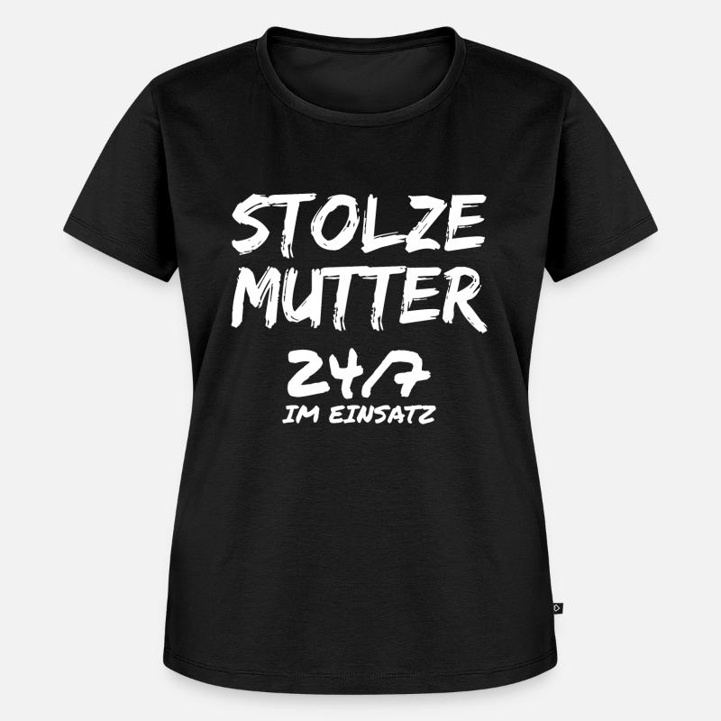 STOLZE MUTTER - Frauen Premium Bio T-Shirt - Schwarz