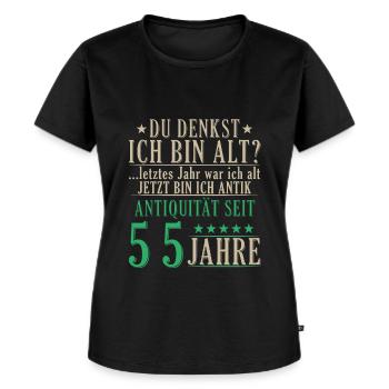 Antiquität 55 Jahre alt - 55. Geburtstag Spruch - Frauen Premium Bio T-Shirt - Schwarz - Vorne - Selfina (174cm)