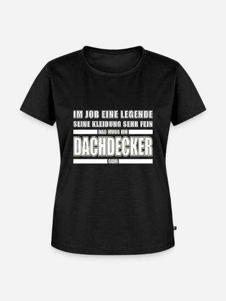Dachdecker Dachspengler Legende Dachklempner - Frauen Premium Bio T-Shirt - Schwarz