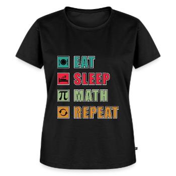 Math Quote Eat Sleep Math Repeat Lustige Mathe - Frauen Premium Bio T-Shirt - Schwarz - Vorne - Selfina (174cm)