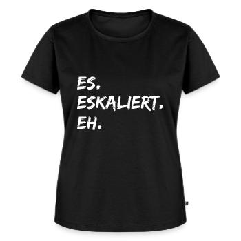 ES ESKALIERT EH - Frauen Premium Bio T-Shirt - Schwarz - Vorne - Selfina (174cm)