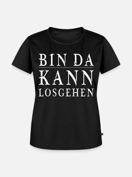 Bin da kann losgehen - Frauen Premium Bio T-Shirt - Schwarz
