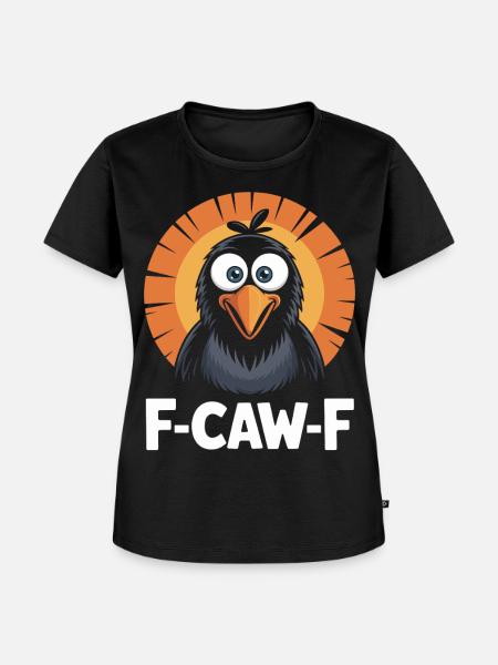 F-Caw-F Meme Krähe - Frauen Premium Bio T-Shirt - Schwarz