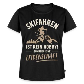 Skiing | Not a hobby but a passion - Women's Premium Organic T-shirt - black - Front - Selfina (174cm)