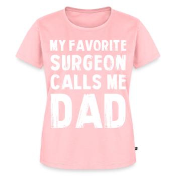 Mein Lieblingschirurg nennt mich Dad - Frauen Premium Bio T-Shirt - Rosa - Vorne - AI Model Female 172 dark (172cm)