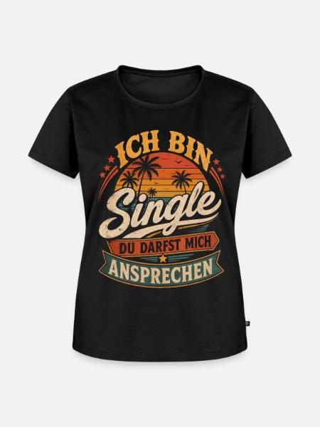 Ich bin Single, sprich mich an - Frauen Premium Bio T-Shirt - Schwarz