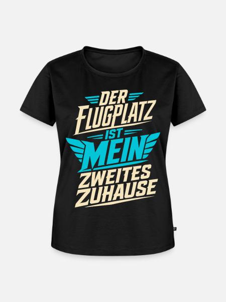 Der Flugplatz ist mein Zuhause - Frauen Premium Bio T-Shirt - Schwarz