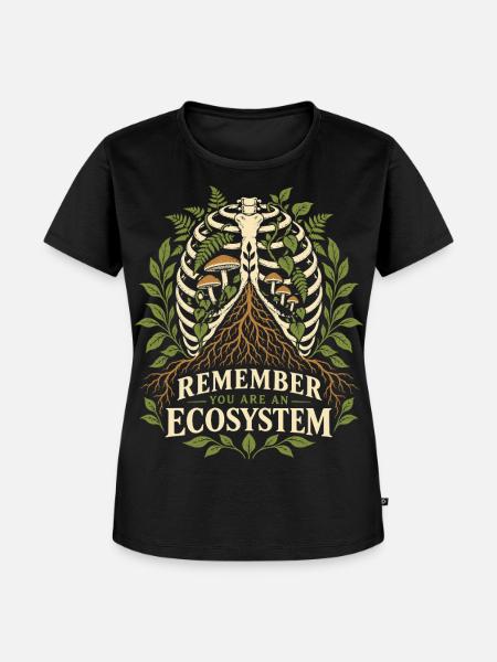 Denk daran, du bist ein Ökosystem - Frauen Premium Bio T-Shirt - Schwarz