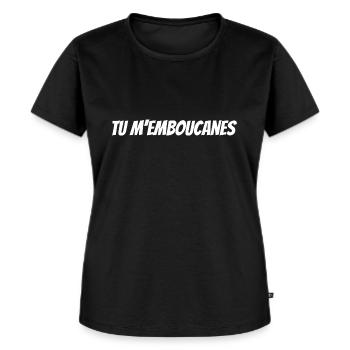 Tu m'emboucanes - T-shirt Premium bio Femme - noir - Devant - Selfina (174cm)