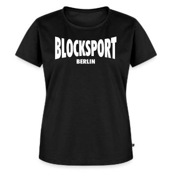BLOCKSPORT BERLIN Ultras Hooligans Fussball - Frauen Premium Bio T-Shirt - Schwarz - Vorne - Selfina (174cm)