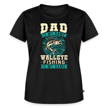 Dad Is My Name - Walleye Fishing Is My Game - Women's Premium Organic T-shirt - black - Front - Selfina (174cm)