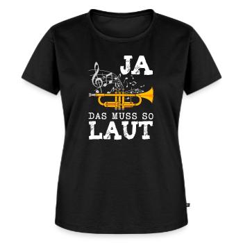 Ja Das Muss So Laut Lustige Blasmusik Trompete - Frauen Premium Bio T-Shirt - Schwarz - Vorne - Selfina (174cm)