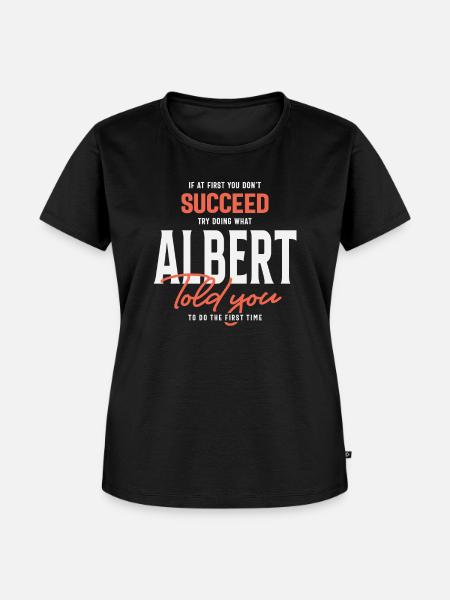 Albert Name Personalisiert Albert - Frauen Premium Bio T-Shirt - Schwarz
