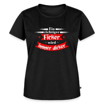 Ein richtiger Ficker wird immer dicker Proll Shirt - Frauen Premium Bio T-Shirt - Schwarz - Vorne - Selfina (174cm)