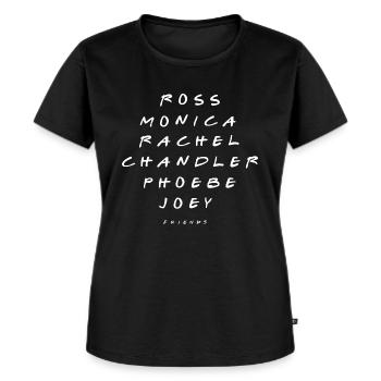 Friends Ross Monica Rachel Chandler Phoebe Joey - Frauen Premium Bio T-Shirt - Schwarz - Vorne - Selfina (174cm)