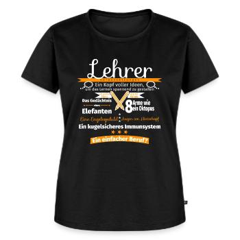 Lehrer-Voraussetzung - Frauen Premium Bio T-Shirt - Schwarz - Vorne - Selfina (174cm)