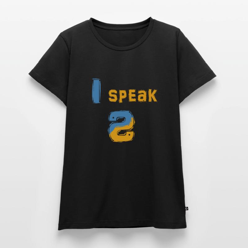 I Speak Python - For all Coder in Python Frauen Premium Bio T-Shirt