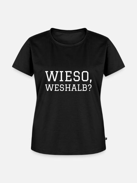 WIESO WESHALB - Frauen Premium Bio T-Shirt - Schwarz