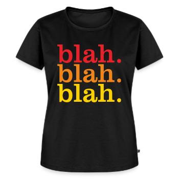 bla bla bla bla - Frauen Premium Bio T-Shirt - Schwarz - Vorne - Selfina (174cm)
