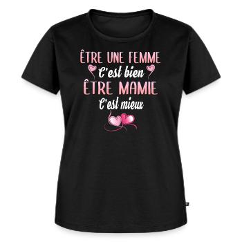 être une femme c'est bien être mamie c'est mieux - T-shirt Premium bio Femme - noir - Devant - Selfina (174cm)