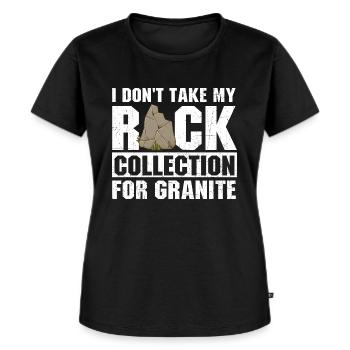 I Don't Take My Rock Collection For Granite - Women's Premium Organic T-shirt - black - Front - Selfina (174cm)