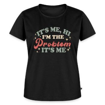 its me hi im the problem its me - Frauen Premium Bio T-Shirt - Schwarz - Vorne - Selfina (174cm)