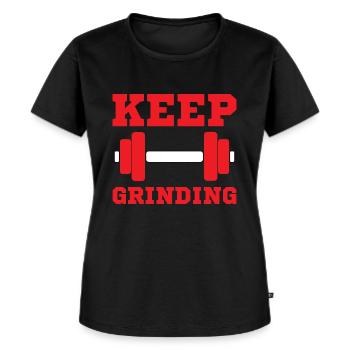 Keep Grinding Training Motivation Success Saying - Women's Premium Organic T-shirt - black - Front - Selfina (174cm)