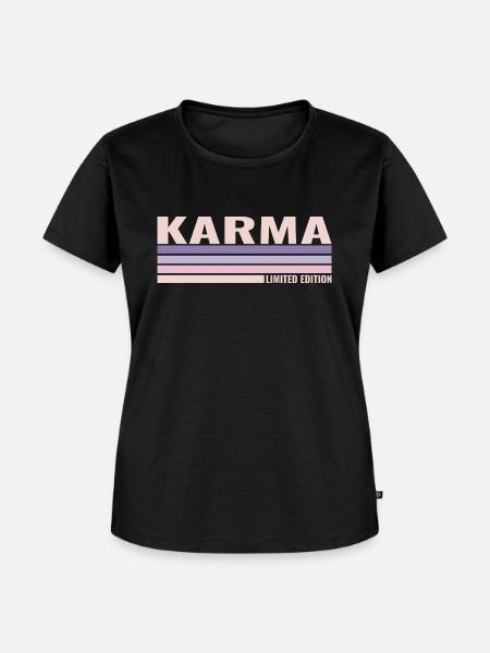 Karma Limited Edition Spruch - Frauen Premium Bio T-Shirt - Schwarz