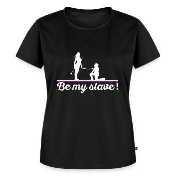 Be my slave Herrin Femdom Dominanz BDSM - Frauen Premium Bio T-Shirt - Schwarz - Vorne - Selfina (174cm)