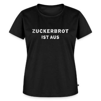 Zuckerbrot ist aus - Frauen Premium Bio T-Shirt - Schwarz - Vorne - Selfina (174cm)