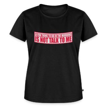 praat niet met mij - Vrouwen Premium Bio T-shirt - zwart - Voor - Selfina (174cm)