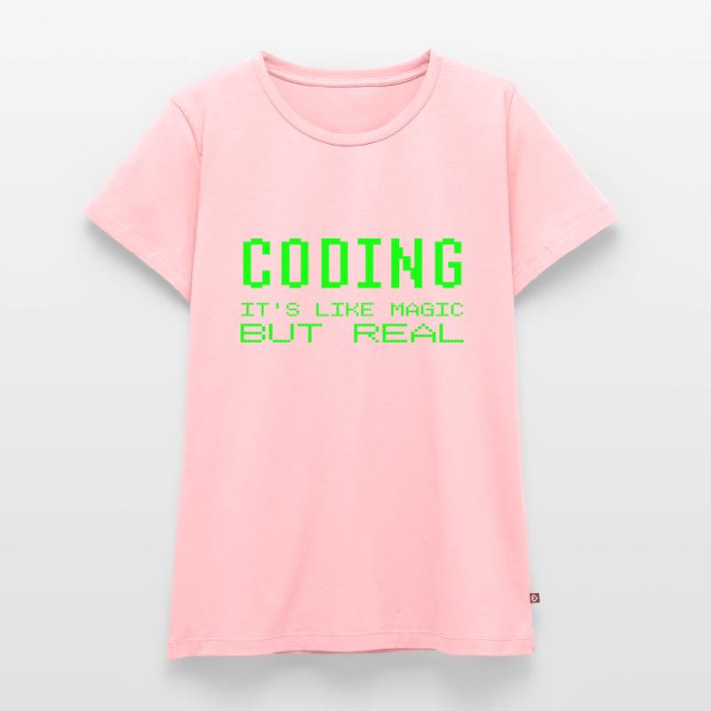 Coder c'est comme de la magie mais une vraie blague de programmation T-shirt Premium bio Femme
