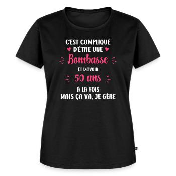 Bombasse et 50 ans - T-shirt Premium bio Femme - noir - Devant - Selfina (174cm)