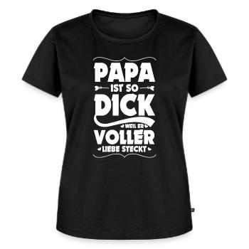 Papa Dick Weil Voller Liebe Steckt Vater Bäuchlein - Frauen Premium Bio T-Shirt - Schwarz - Vorne - Selfina (174cm)