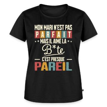 Humour Beauf Mari Pas Parfait Homme Mari - T-shirt Premium bio Femme - noir - Devant - Selfina (174cm)