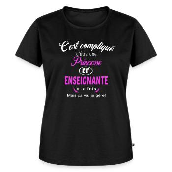 c'est compliqué princesse et enseignante - T-shirt Premium bio Femme - noir - Devant - Selfina (174cm)