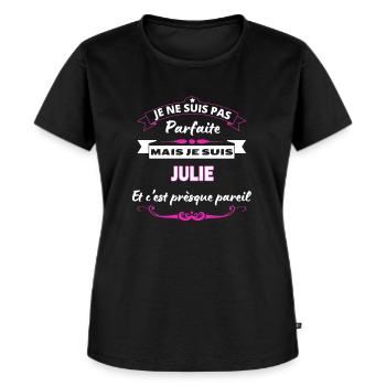 je ne suis pas Parfaite Julie - T-shirt Premium bio Femme - noir - Devant - Selfina (174cm)