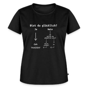 Glücklich Tanzen Dance Spruch Motto Geschenk - Frauen Premium Bio T-Shirt - Schwarz - Vorne - Selfina (174cm)