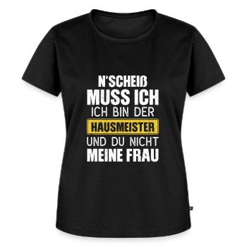 Witziger Hausmeister Spruch - Frauen Premium Bio T-Shirt - Schwarz - Vorne - Selfina (174cm)