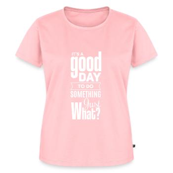 Ein guter Tag um etwas zu tun, nur was? - Frauen Premium Bio T-Shirt - Rosa - Vorne - AI Model Female 172 dark (172cm)