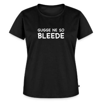 Gugge ne so bleede - Allemagne de l’Est Allemagne de l’Est - T-shirt Premium bio Femme - noir - Devant - Selfina (174cm)