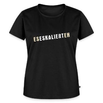 Es eskaliert eh - Party - Saufen - Spruch - Frauen Premium Bio T-Shirt - Schwarz - Vorne - Selfina (174cm)
