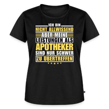 Unübertroffene Leistung als Apotheker - Frauen Premium Bio T-Shirt - Schwarz - Vorne - Selfina (174cm)